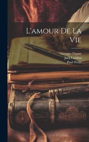 Cover image for L'amour De La Vie