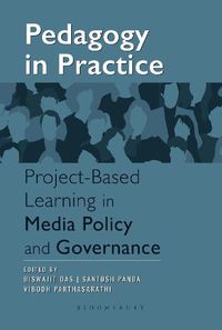 Cover image for Pedagogy in Practice: Project-Based Learning in Media Policy and Governance