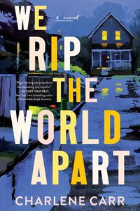 Cover image for We Rip the World Apart