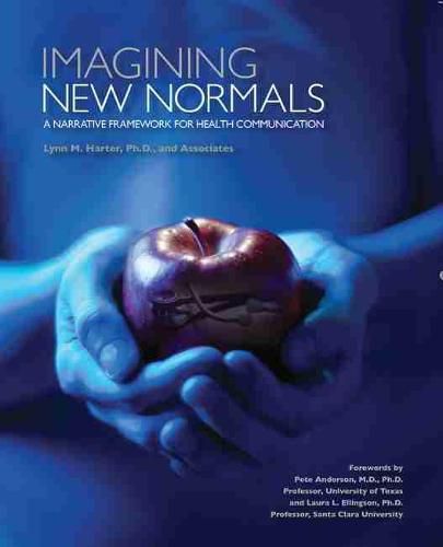 Cover image for Imagining New Normals: A Narrative Framework for Health Communication