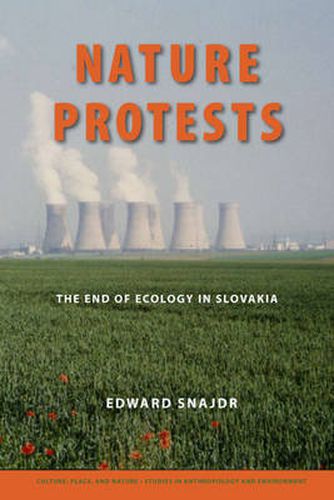 Cover image for Nature Protests: The End of Ecology in Slovakia