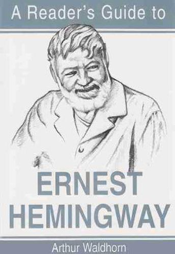 A Reader's Guide to Ernest Hemingway