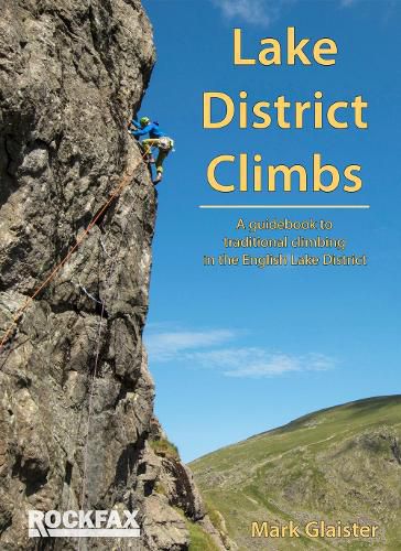 Cover image for Lake District Climbs: A guidebook to traditional climbing in the English Lake District