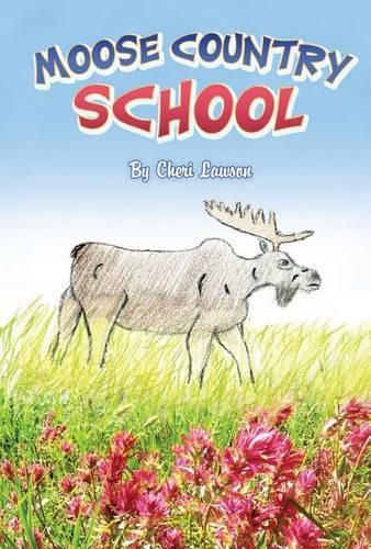 Cover image for Moose Country School