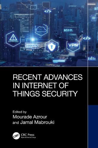 Cover image for Recent Advances in Internet of Things Security