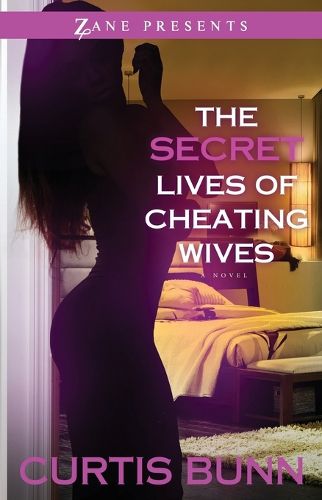 Cover image for The Secret Lives Of Cheating Wives: A Novel