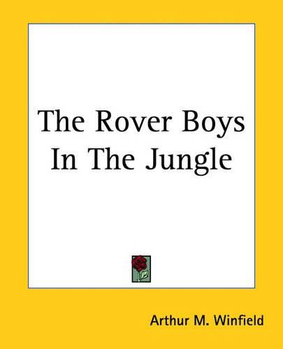 The Rover Boys In The Jungle