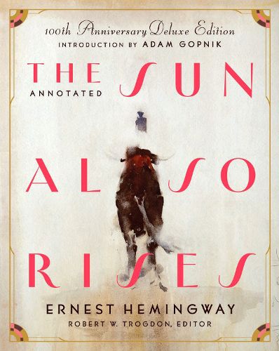 The Annotated Sun Also Rises