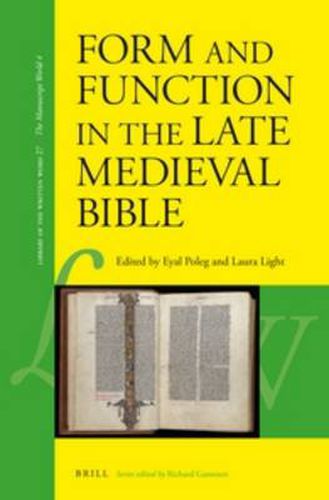 Cover image for Form and Function in the Late Medieval Bible
