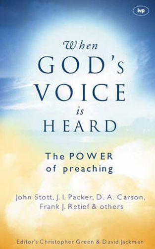 When God's voice is heard: The Power Of Preaching