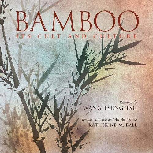 Cover image for Bamboo: Its Cult and Culture