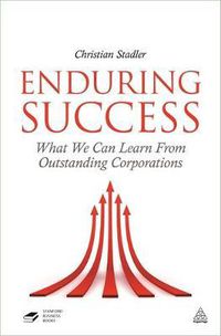 Cover image for Enduring Success: What We can Learn from Outstanding Corporations