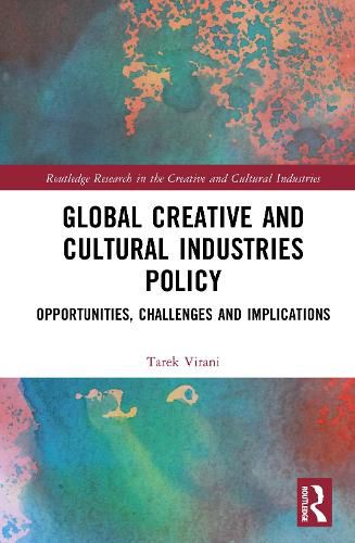 Cover image for Global Creative and Cultural Industries Policy