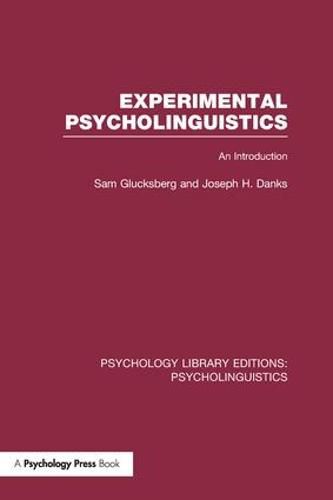 Cover image for Experimental Psycholinguistics (PLE: Psycholinguistics): An Introduction