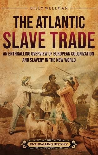 The Atlantic Slave Trade