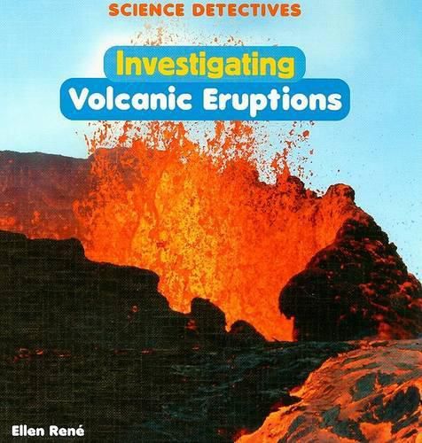 Cover image for Investigating Volcanic Eruptions