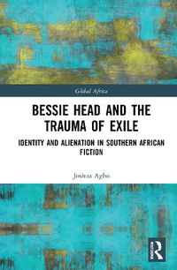 Cover image for Bessie Head and the Trauma of Exile