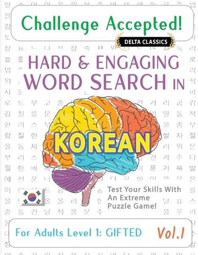 Cover image for Challenge Accepted! - Hard and Engaging Word Search in Korean for Adults Level 1