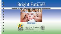 Cover image for Bright Futures Pocket Guide: Guidelines for Health Supervision of infants, Children, and Adolescents