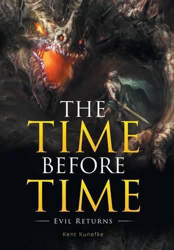 Cover image for The Time Before Time: Evil Returns