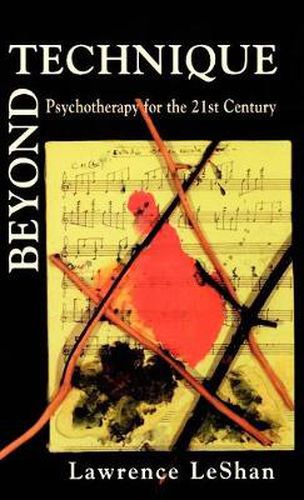 Cover image for Beyond Technique: Psychotherapy for the 21st Century