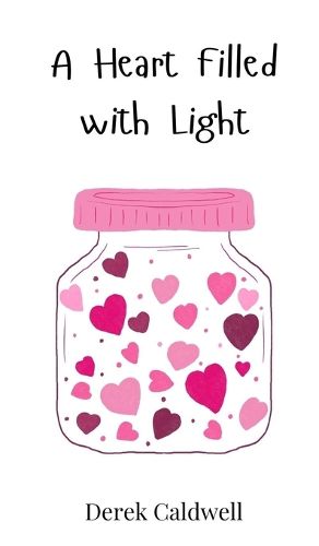 Cover image for A Heart Filled with Light