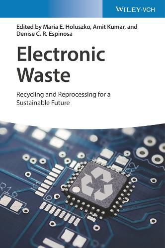 Cover image for Electronic Waste - Recycling and Reprocessing for a Sustainable Future