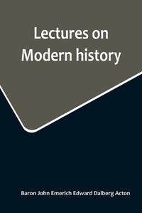 Cover image for Lectures on Modern history