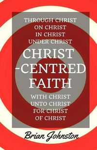 Cover image for Christ-Centred Faith