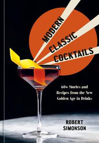 Cover image for Modern Classic Cocktails