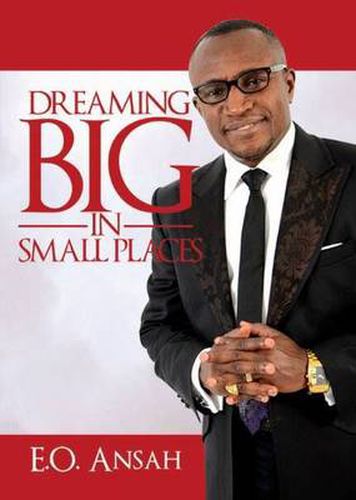 Cover image for Dreaming Big in Small Places