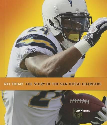 Cover image for The Story of the San Diego Chargers