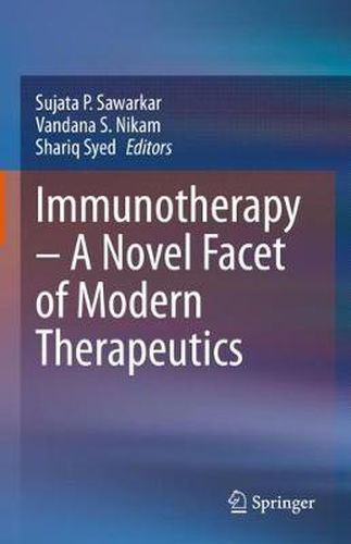 Cover image for Immunotherapy - A Novel Facet of Modern Therapeutics