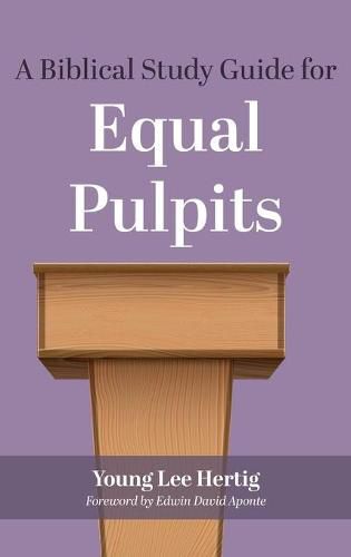 Cover image for A Biblical Study Guide for Equal Pulpits