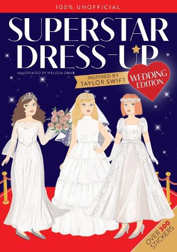 Cover image for Superstar Dress-Up Taylor Swift: 100% Unofficial WEDDING EDITION