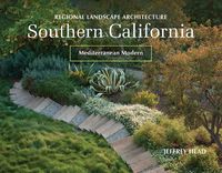 Cover image for Regional Landscape Architecture: Southern California: Mediterranean Modern