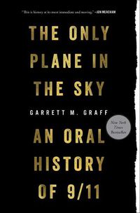 Cover image for Only Plane in the Sky: An Oral History of 9/11