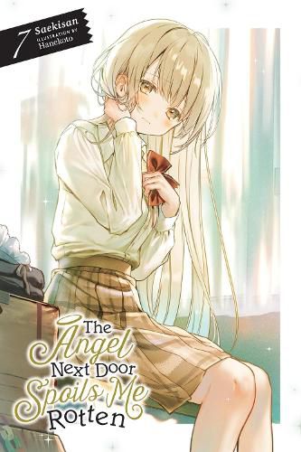 Cover image for The Angel Next Door Spoils Me Rotten, Vol. 7 (light novel)