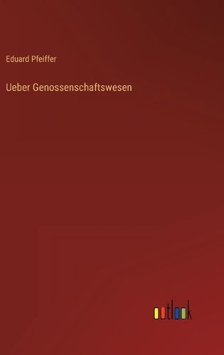 Cover image for Ueber Genossenschaftswesen