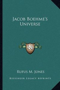 Cover image for Jacob Boehme's Universe