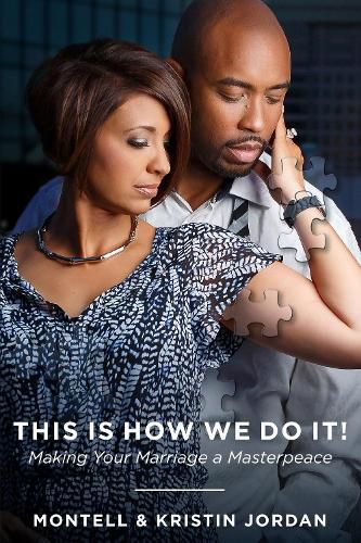 Cover image for This Is How We Do It: Making Your Marriage A Masterpeace