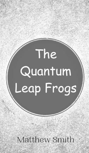 Cover image for The Quantum Leap Frogs