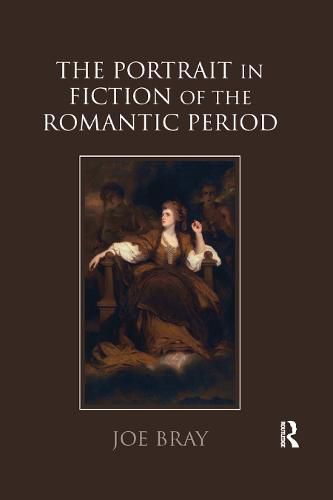 Cover image for The Portrait in Fiction of the Romantic Period