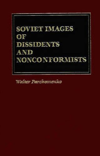 Cover image for Soviet Images of Dissidents and Nonconformists