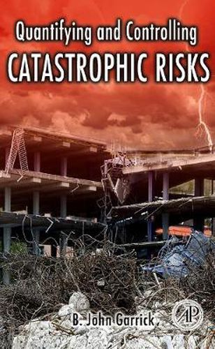 Cover image for Quantifying and Controlling Catastrophic Risks
