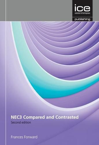 Cover image for NEC3 and Construction Contracts: Compared and Contrasted