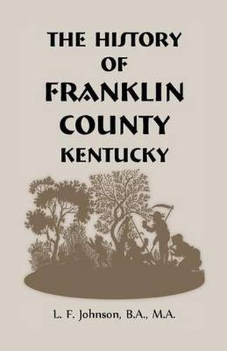 Cover image for History of Franklin County, Kentucky