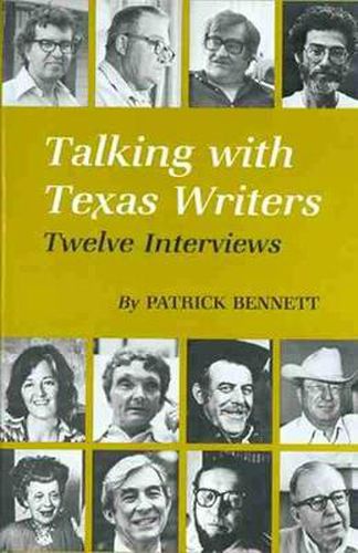 Talking With Texas Writers: Twelve Interviews