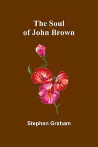 Cover image for The Soul of John Brown