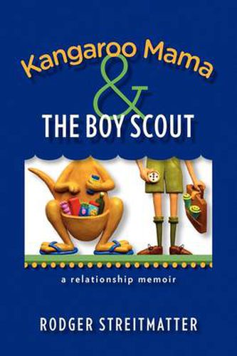 Cover image for Kangaroo Mama & the Boy Scout